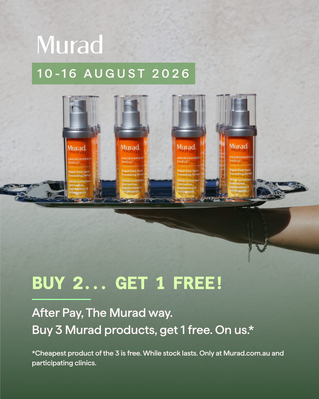 Murad Buy 3 Get 1 Free promotion, 10-16 August 2026, featuring Rapid Dark Spot Correcting Serum